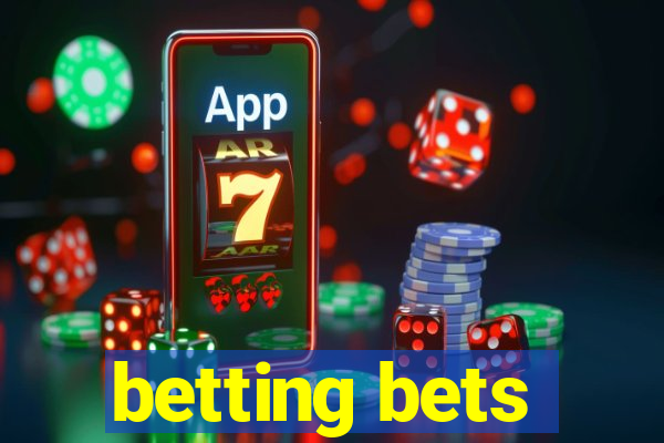 betting bets
